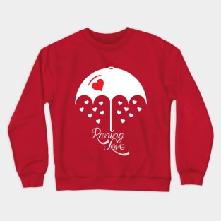 Raining love Red white umbrella Crewneck Sweatshirt